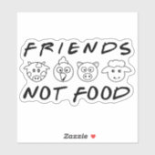 Freunde, nicht Essen, Veganer Aktivismus, Aufkleber (Blatt)