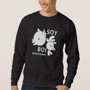 Freunde nicht Food Soy Junge Tofu Vegan Vegetarier Sweatshirt
