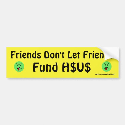 Freunde Nicht Lass Freunde Fonds H$US Autoaufkleber (Vorne)
