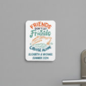 Freunde Reisende Kreuzfahrt Kabine Tür Magnet