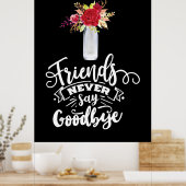 Freunde sagen nie auf Wiedersehen Poster (Küche)