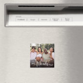 Freunde Schrift Foto Magnet (In Situ (Geschirrspüler))