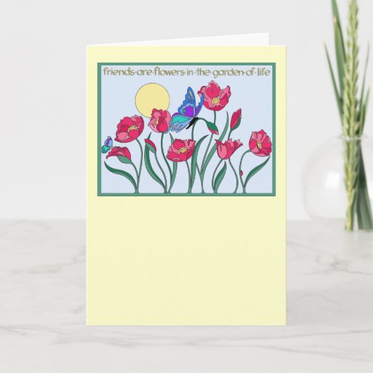 Freunde sind Blume im Garten des Lebens Karte (Vorderseite)