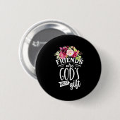 Freunde sind das beste Geschenk Gottes Button (Vorne & Hinten)