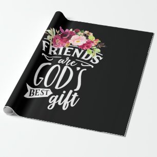 Freunde sind das beste Geschenk Gottes Geschenkpapier