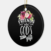 Freunde sind das beste Geschenk Gottes Keramik Ornament (Links)