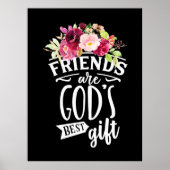 Freunde sind das beste Geschenk Gottes Poster (Vorne)
