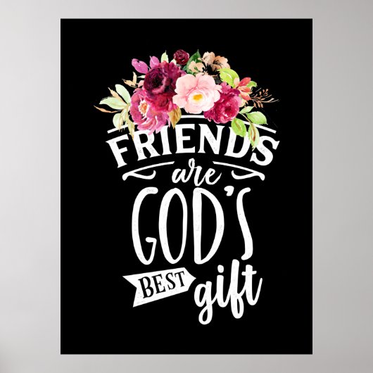 Freunde sind das beste Geschenk Gottes Poster (Vorne)