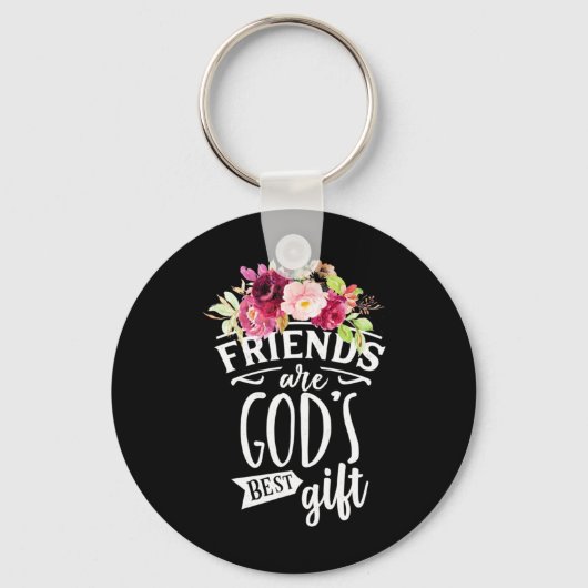 Freunde sind das beste Geschenk Gottes Schlüsselanhänger (Vorderseite)