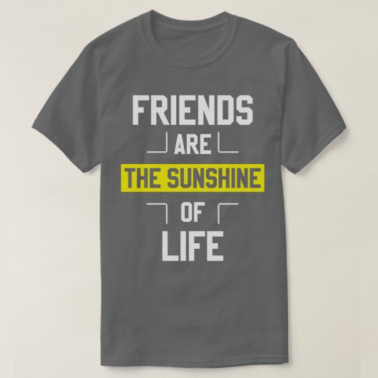 Freunde sind der Sonnenschein des Lebens T-Shirt (Design vorne)