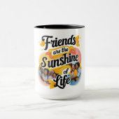 Freunde sind der Sonnenschein des Lebens Tasse (Zentrum)