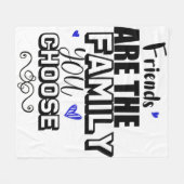 Freunde sind die Familie, die Sie wählen Fleecedecke (Vorderseite (Horizontal))