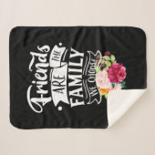 Freunde sind die Familie, die wir wählen Sherpadecke (Vorderseite (Horizontal))