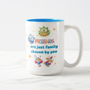 Freunde sind einfach von Ihnen gewählt Zweifarbige Tasse