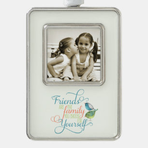 Freunde sind Familie, die du wählst Typografie Rahmen-Ornament Silber