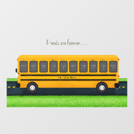 Freunde sind Forever School Bus 10 Foto Rahmen Fensteraufkleber