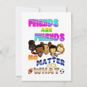 Freunde sind Freunde, egal was