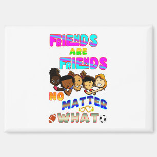 Freunde sind Freunde, egal was Magnet
