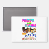 Freunde sind Freunde, egal was Magnet (Vorderseite/Rückseite)