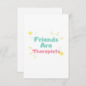 Freunde sind Therapeuten Dankeskarte (Vorne/Hinten)
