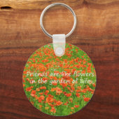 Freunde sind wie Blume Schlüsselanhänger (Vorderseite)