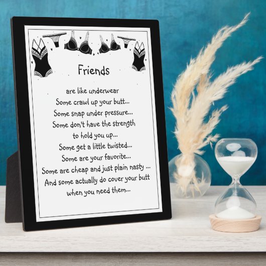 Freunde sind wie Unterwäsche Manche krabbeln Ihr P Fotoplatte (Seite)