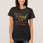 Freunde T-Shirt (Vorderseite)
