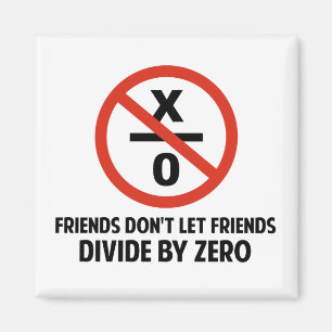 Freunde teilen nicht sich durch null magnet