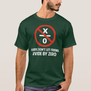 Freunde teilen nicht sich durch null T-Shirt