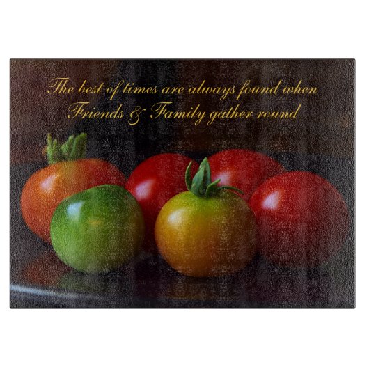 Freunde u. Familien-Zitat mit Tomate-Schneidebrett Schneidebrett (Vorderseite)