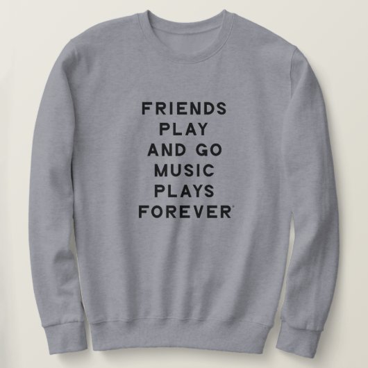 Freunde und Musik Zitat Männer Sweatshirt (Design vorne)