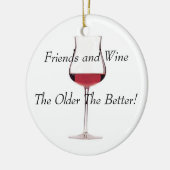 Freunde und Wein - je älter desto besser! Keramik Ornament (Links)