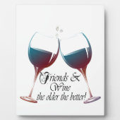 Freunde und Wein Je älter, desto besser Weinkunst Fotoplatte (Vorderseite)