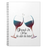 Freunde und Wein, je älter, je besser, Notizblock (Vorderseite)