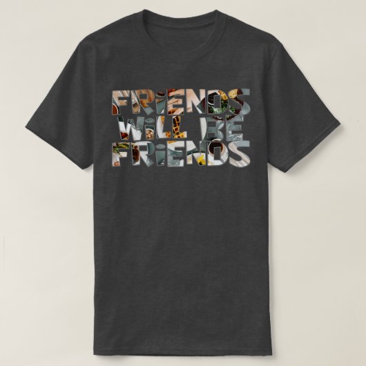 Freunde werden Freunde sein T-Shirt (Design vorne)