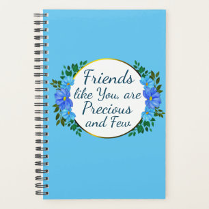 Freunde wie Sie sind Wertvoll und nur wenige Blue  Planer