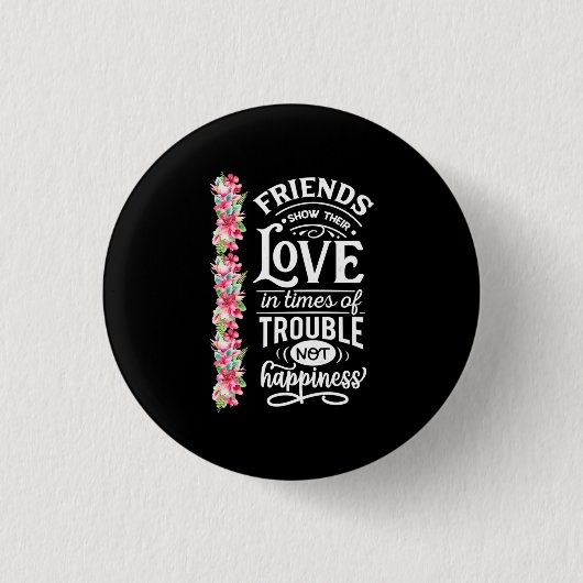 Freunde zeigen ihre Liebe Button (Vorderseite)