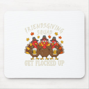 Freundesdankfest-Trupp-Puten-Dankfest-Freunde Trin Mousepad