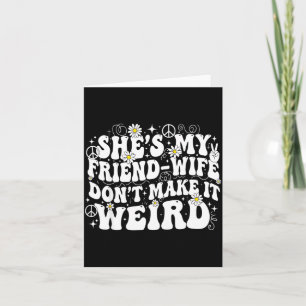 Freundesfrau mach keine seltsame Freundschaft Humo Karte