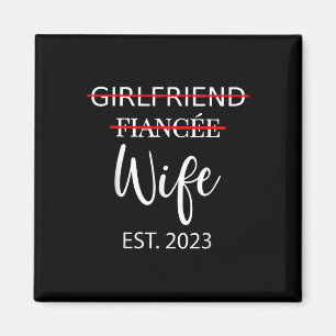 Freundin Fiancee Ehefrau Hochzeit nur verheiratet Magnet