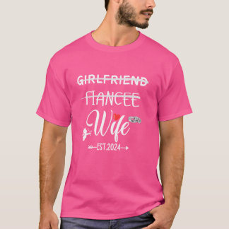 Freundin Fiancée Ehefrau Verheiratet 2024 Heirat E T-Shirt
