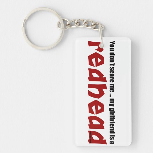 Freundin ist Redhead Schlüsselanhänger (Vorderseite)