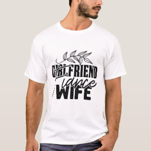 Freundin Verlobte Ehefrau Lustiges Braut T-Shirt