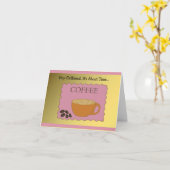Freundin, Zeit zum Kaffee Karte (Gelbe Blume)