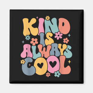Freundlich Ist Cool Groovy Lehrer Sei Freundlich F Magnet