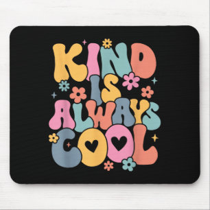 Freundlich Ist Cool Groovy Lehrer Sei Freundlich F Mousepad