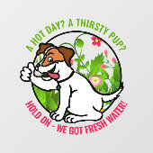 Freundliche Begrüßung des warmen Tages Fresh Water Fensteraufkleber (Blatt)