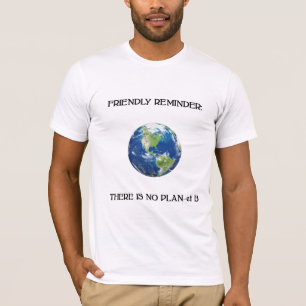 Freundliche Erinnerung kein T - Shirt des Planes B