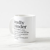 Freundliche Erinnerung lustige Definition Kaffeetasse (Vorderseite Links)