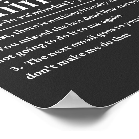 Freundliche Erinnerung lustige Definition Poster (Ecke)